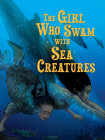 The Girl Who Swam with Sea Monsters: English Edition By Shawna Thomson, Tamara Campeau (Illustrator) Cover Image