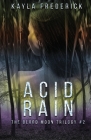 Acid Rain By Kayla Frederick Cover Image
