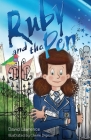 Ruby and the Pen By David Lawerance, Cherie Dignam (Illustrator) Cover Image