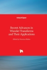 Recent Advances in Wavelet Transforms and Their Applications Cover Image