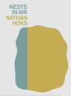 Nests in Air By Nathan Hoks Cover Image