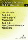 Der C-Test: Beitraege Aus Der Aktuellen Forschung / The C-Test: Contributions from Current Research (Language Testing and Evaluation #18) By Rüdiger Grotjahn (Editor) Cover Image