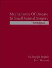 Mechanisms of Disease in Small Animal Surgery Cover Image