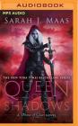 Queen of Shadows (Throne of Glass #4) By Sarah J. Maas, Elizabeth Evans (Read by) Cover Image