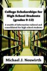 College Scholarships for High School Students (grades 9-12) Cover Image