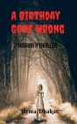 A Birthday Gone Wrong By Hema Dhakar Cover Image