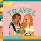 My First Book of Travel (My Cool Family) By Robyn Wall, Lydia Nichols (Illustrator) Cover Image