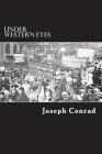Under Western Eyes By Joseph Conrad Cover Image