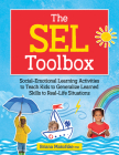 The Sel Toolbox: Social-Emotional Learning Activities to Teach Kids to Generalize Learned Skills to Real-Life Situations Cover Image