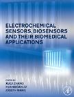 Electrochemical Sensors, Biosensors and Their Biomedical Applications Cover Image