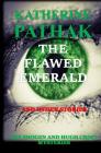 The Flawed Emerald and other stories: An Anthology of Imogen and Hugh Croft Mystery Stories Cover Image