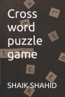 Cross word puzzle game By Shaik Shahid Cover Image