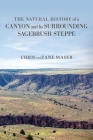 The Natural History of a Canyon and Its Surrounding Sagebrush Steppe Cover Image