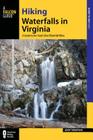 Hiking Waterfalls in Virginia: A Guide to the State's Best Waterfall Hikes Cover Image