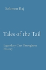 Tales of the Tail: Legendary Cats Throughout History Cover Image