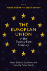 The European Union in the Twenty-First Century: Major Political, Economic and Security Policy Trends Cover Image
