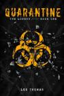 The Loners (Quarantine #1) By Lex Thomas Cover Image