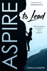 Aspire to Lead By Joshua Stamper Cover Image