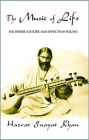 The Music of Life (Omega Uniform Edition of the Teachings of Hazrat Inayat Khan) By Hazrat Inayat Khan, Pir Vilayat Inayat Khan (Foreword by) Cover Image