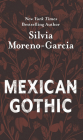 Mexican Gothic Cover Image