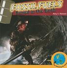 Fossil Fuels (Powering Our World) By Amy S. Hansen Cover Image