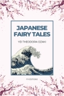 Japanese Fairy Tales: Illustrated - Easy to Read Layout Cover Image