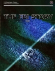 The The FBI Story 2015 By Federal Bureau of Investigation (U.S.) (Editor) Cover Image