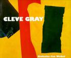 Cleve Gray By Nicholas Fox Weber Cover Image