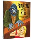 Phantoms In The Attic Cover Image