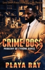 Crime Boss 2 By Playa Ray Cover Image