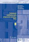 Trattamento Riabilitativo Della Componente Semantica: Trics [With CDROM] (Metodologie Riabilitative in Logopedia #17) By Santi Centorrino, Maria Assunta Saieva, Sergio Santucci Cover Image