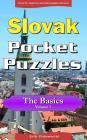 Slovak Pocket Puzzles - The Basics - Volume 1: A Collection of Puzzles and Quizzes to Aid Your Language Learning By Erik Zidowecki Cover Image