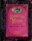 Bohemian Magick: Witchcraft and Secret Spells to Electrify Your Life Cover Image