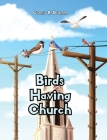 Birds Having Church Cover Image