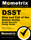 Dsst Rise and Fall of the Soviet Union Exam Secrets Study Guide: Dsst Test Review for the Dantes Subject Standardized Tests (Mometrix Secrets Study Guides) Cover Image