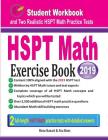 HSPT Math Exercise Book: Student Workbook and Two Realistic HSPT Math Tests By Reza Nazari, Ava Ross Cover Image