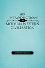 An Introduction to Modern Western Civilization By Edmund Clingan Cover Image