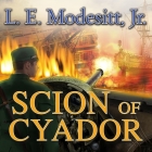 Scion of Cyador (Saga of Recluce #11) Cover Image