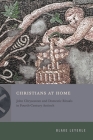 Christians at Home: John Chrysostom and Domestic Rituals in Fourth-Century Antioch Cover Image