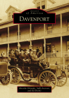 Davenport (Images of America) By Alverda Orlando, Ed Dickie, Sally Iverson Cover Image