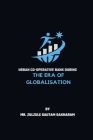 Urban cooperative bank during the era of globalisation By Zulzule Gautam Sakharam Cover Image