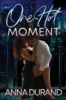 One Hot Moment Cover Image