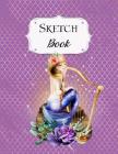 Sketch Book: Mermaid Sketchbook Scetchpad for Drawing or Doodling Notebook Pad for Creative Artists #1 Purple Cover Image