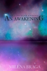 An Awakening By April Mtyora (Foreword by), Shachenika Jean (Editor), Isabella Smith (Illustrator) Cover Image