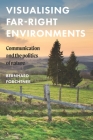 Visualising Far-Right Environments: Communication and the Politics of Nature Cover Image