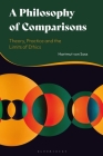 A Philosophy of Comparisons: Theory, Practice and the Limits of Ethics Cover Image