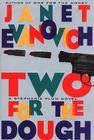 Two for the Dough (Stephanie Plum #2) By Janet Evanovich Cover Image