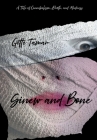 Sinew and Bone By Gitte Tamar Cover Image