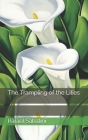The Trampling of the Lilies By Rafael Sabatini Cover Image