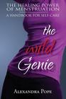 The Wild Genie: The Healing Power of Menstruation Cover Image